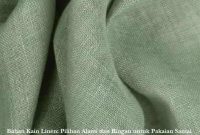 Bahan Kain Linen Pilihan Alami dan Ringan untuk Pakaian Santai