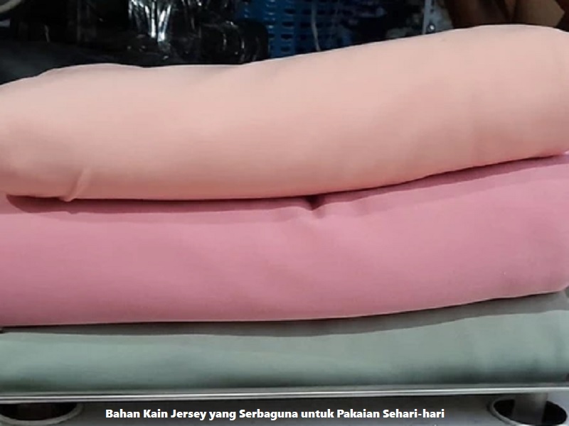 Bahan Kain Jersey