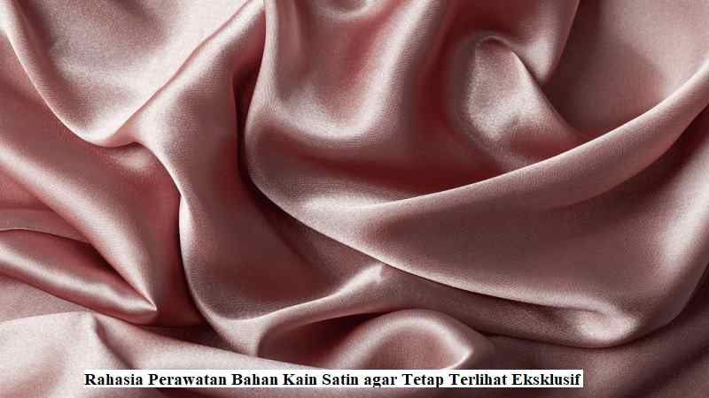 Bahan Kain Satin